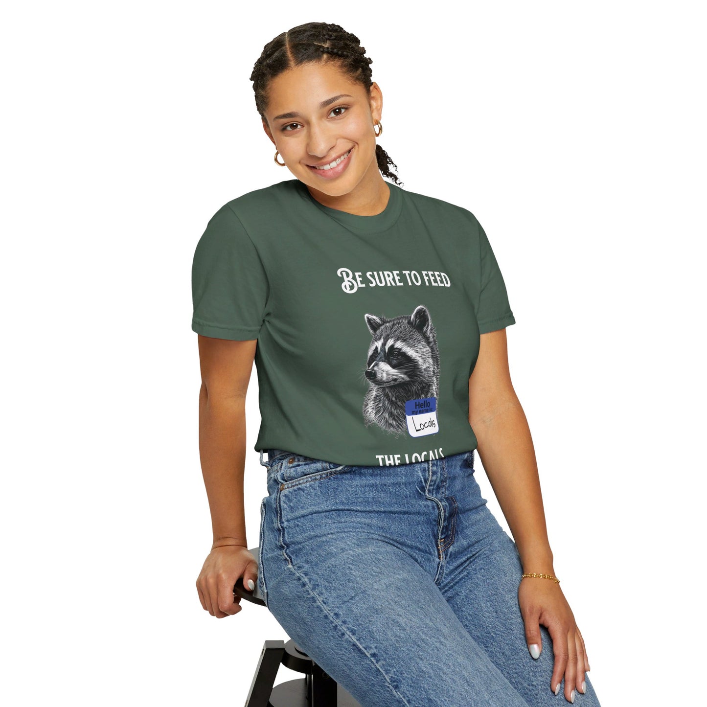 Be sure to feed the locals Racoon t-shirt, White text