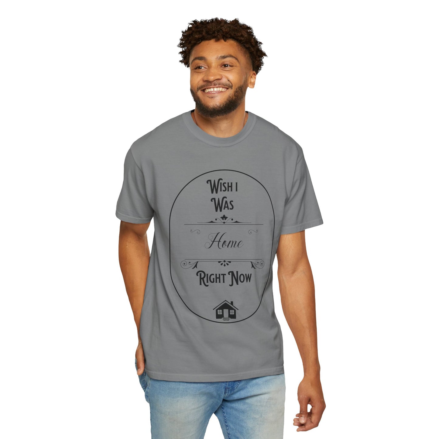 Wish I Was Home Right Now T-Shirt