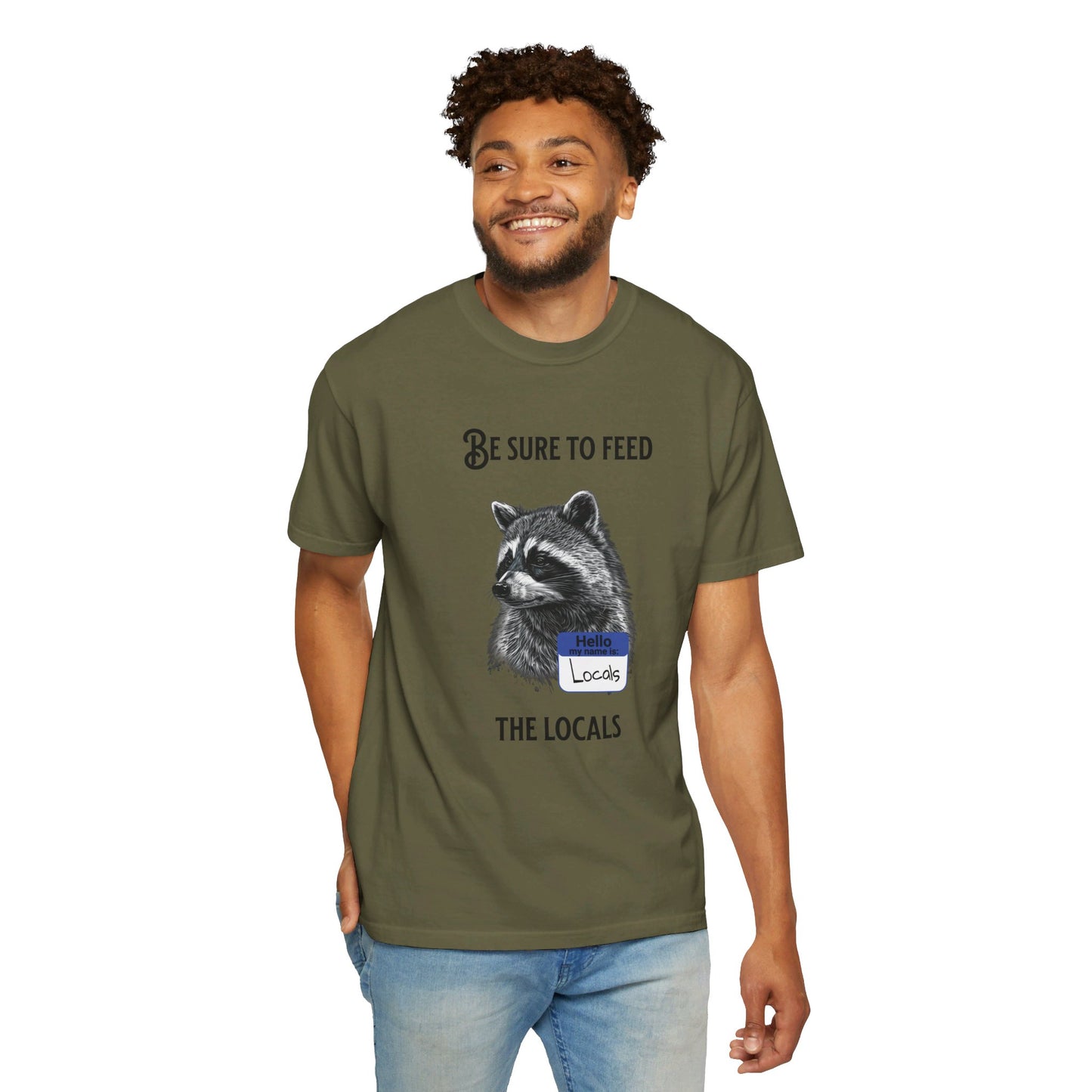 Be sure to feed the locals Racoon t-shirt