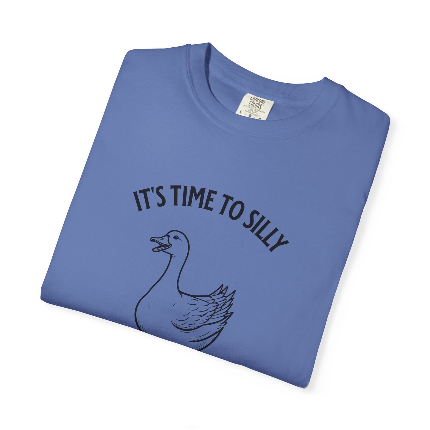 It's Time to Silly This Goose T-Shirt — Funny Goose Graphic Tee