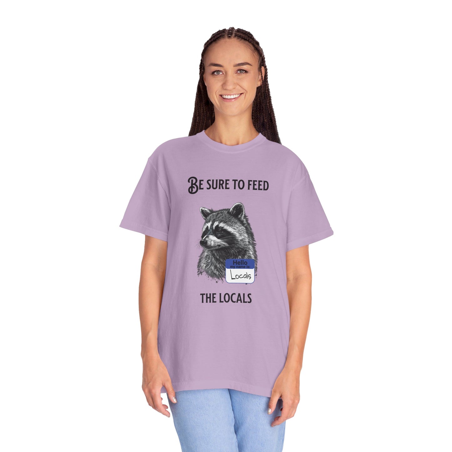 Be sure to feed the locals Racoon t-shirt