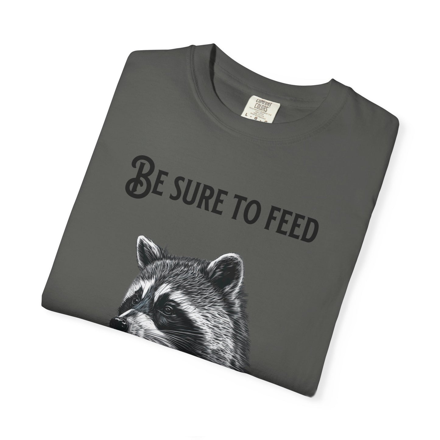 Be Sure to Feed the Locals T-Shirt — Raccoon Graphic Tee with "Hello, I'm Locals" Name Tag