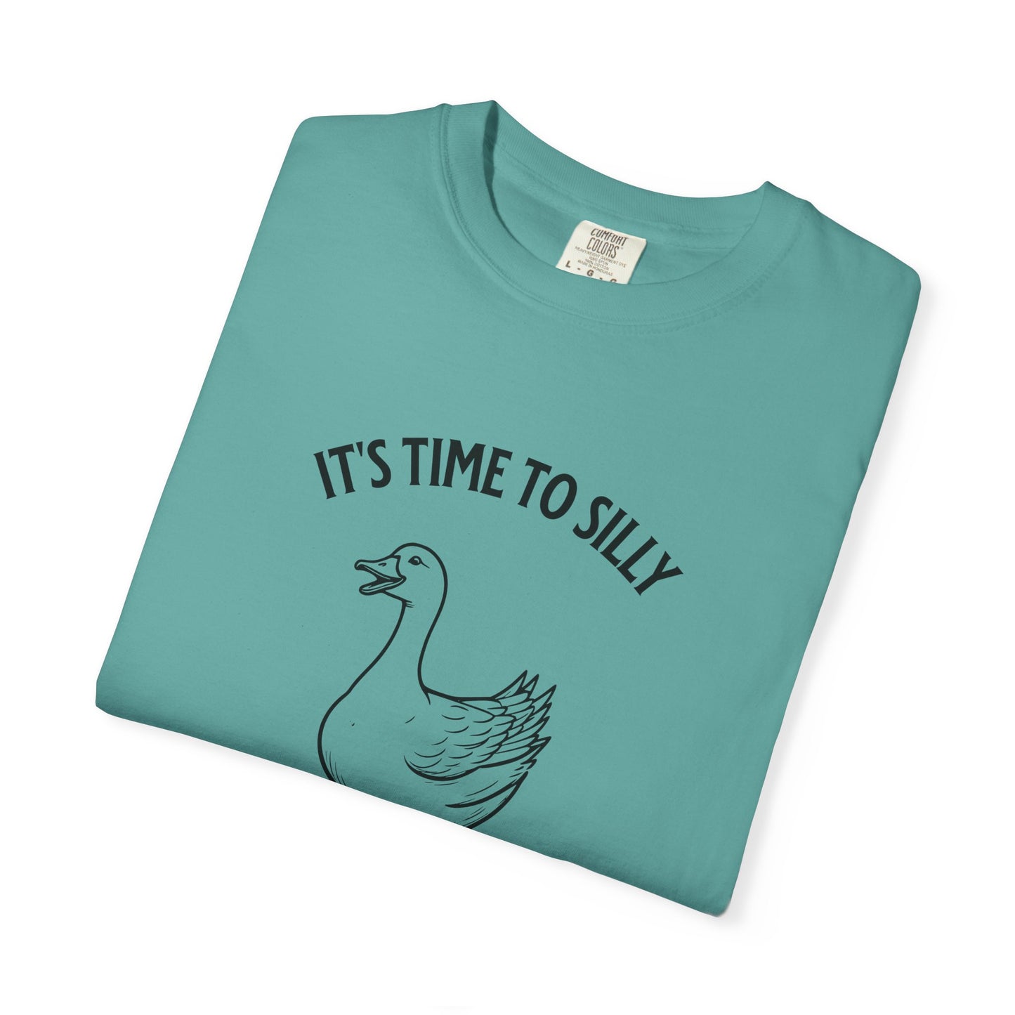 It's Time to Silly This Goose T-Shirt — Funny Goose Graphic Tee
