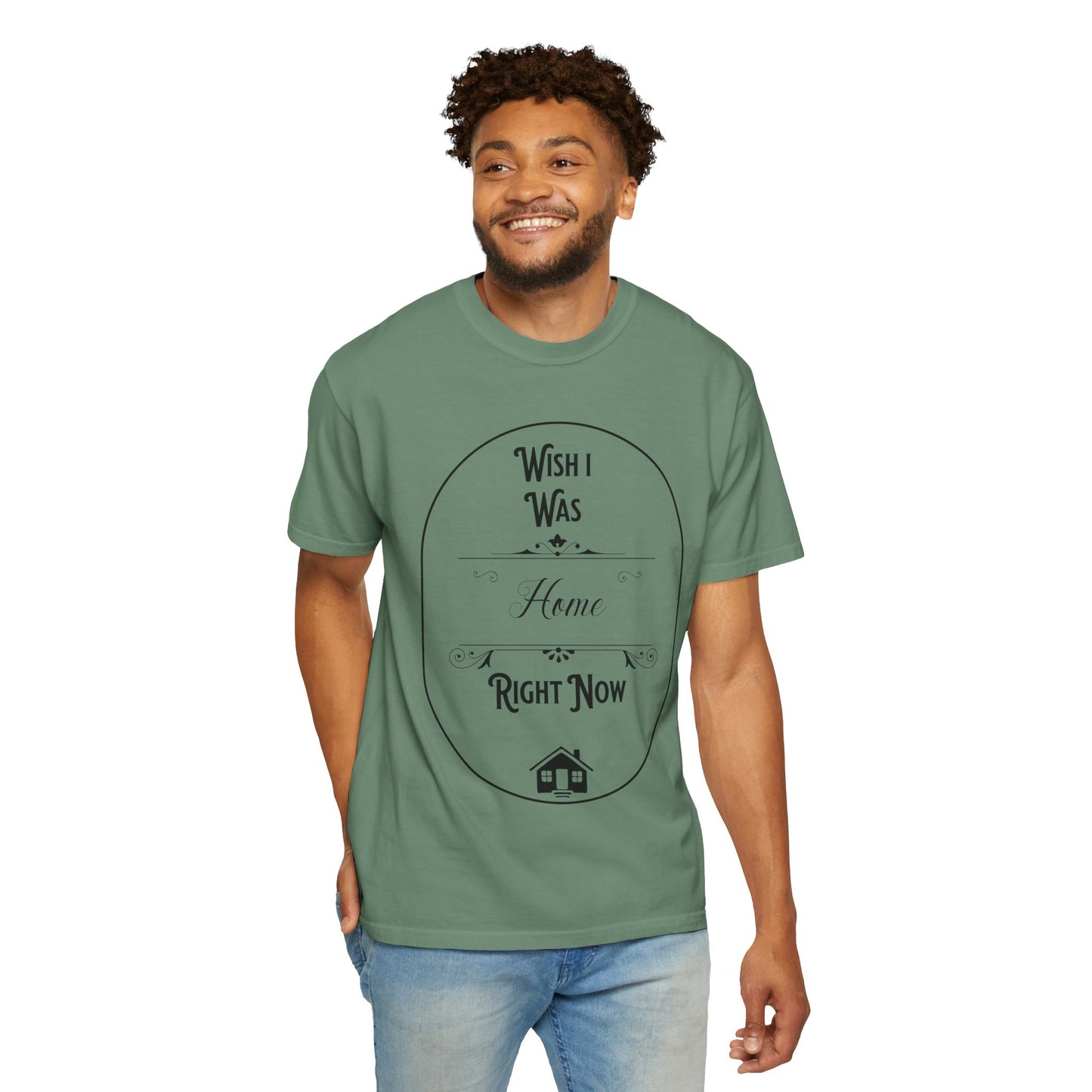 Wish I Was Home Right Now T-Shirt