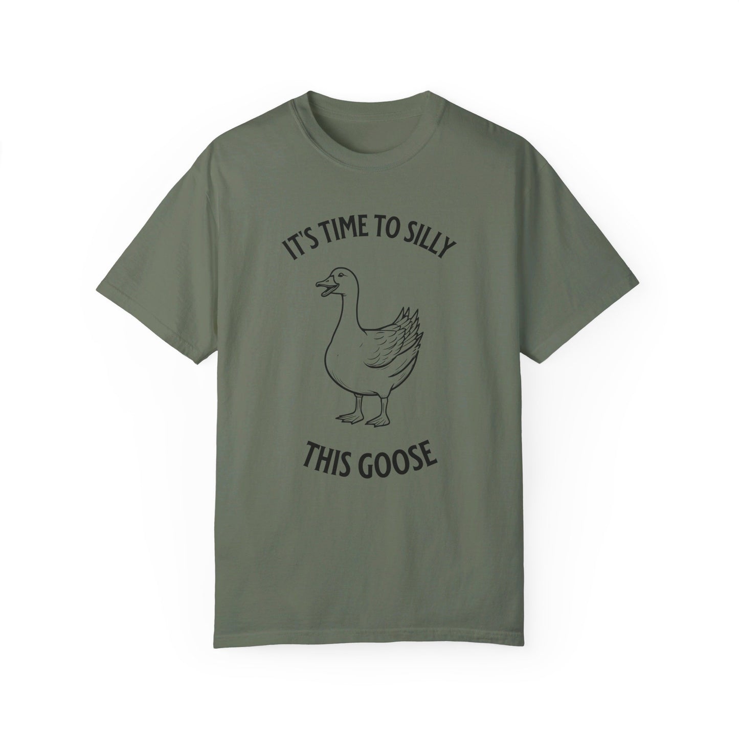 It's time to silly this goose t-shirt