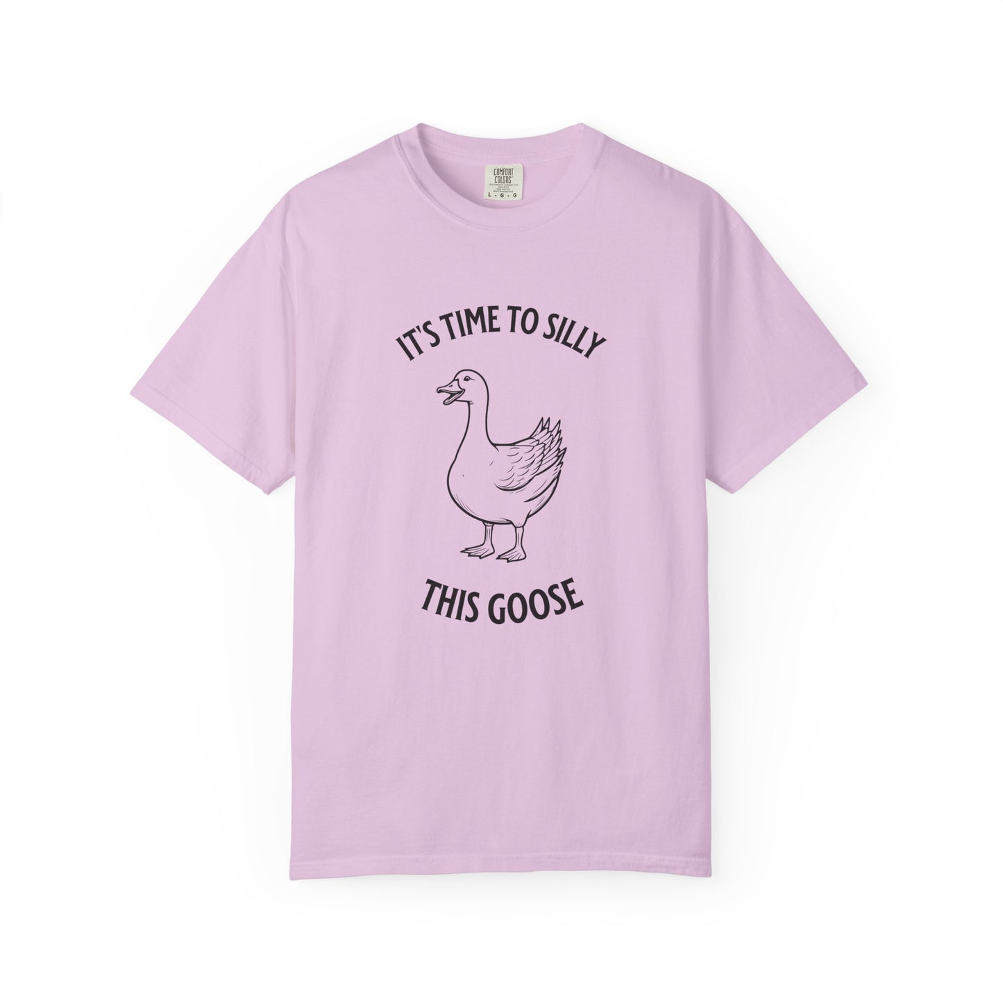 It's Time to Silly This Goose T-Shirt — Funny Goose Graphic Tee