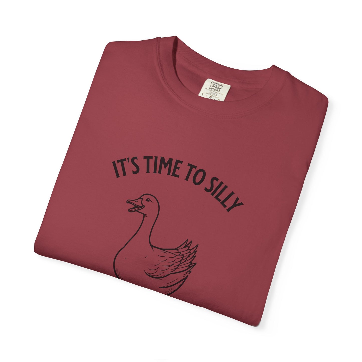 It's Time to Silly This Goose T-Shirt — Funny Goose Graphic Tee